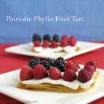 Patriotic Phyllo Fruit Tart