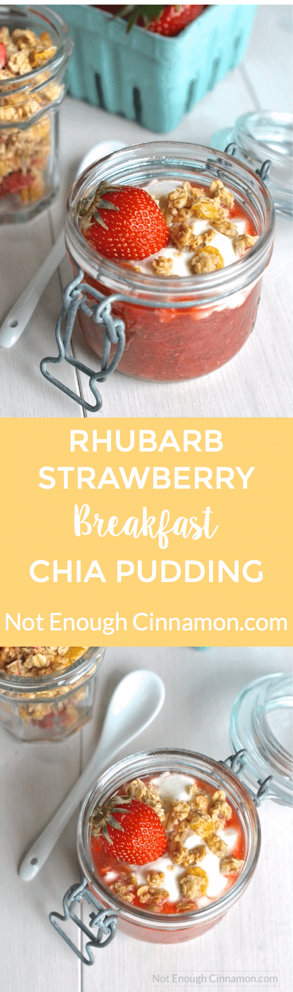 Rhubarb and strawberry chia pudding topped with granola and greek yogurt for a nutritious and portable breakfast. Click here to find the recipe | NotEnoughCinnamon.com #healthy #glutenfree
