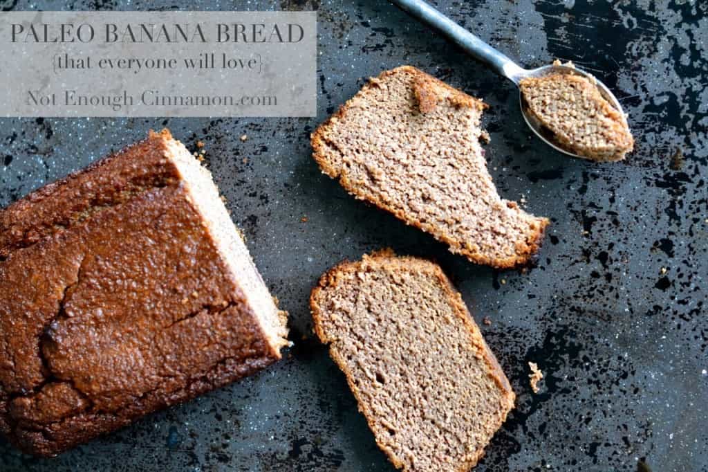 Paleo Banana Bread I NotEnoughCinnamon.com