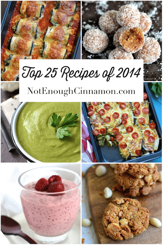Top 25 Recipes of 2014 - NotEnoughCinnamon.com