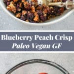 Pinterest collage for a blueberry peach crisp recipe