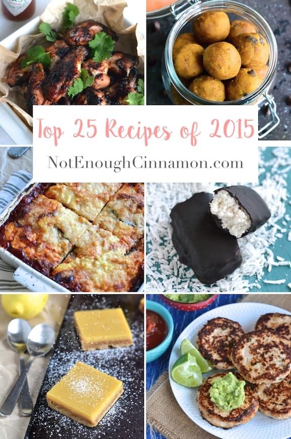 Top 25 Recipes of 2015 - NotEnoughCinnamon.com