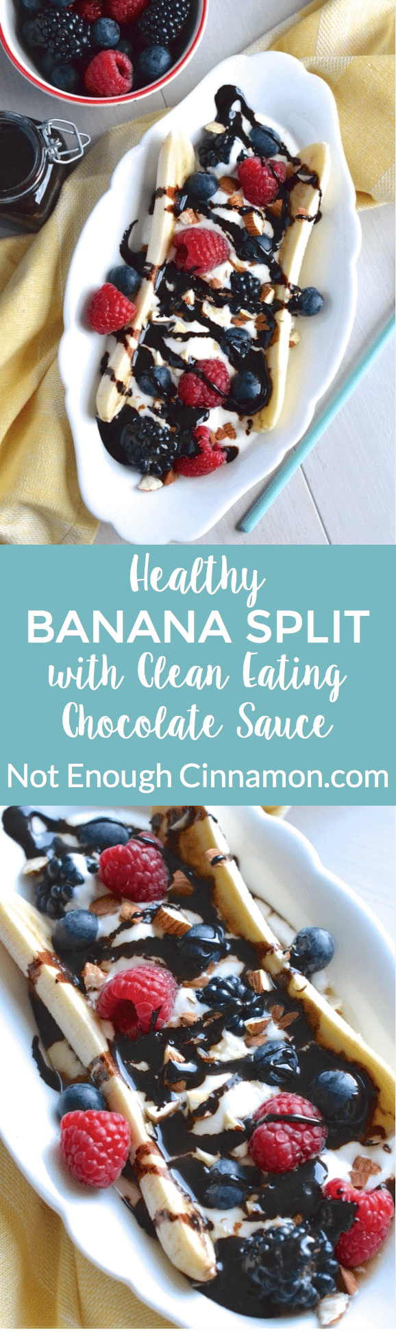 Delicious banana split made healthy but still decadent with a clean eating chocolate sauce! So yummy! Click here to see the recipe on NotEnoughCinnamon.com