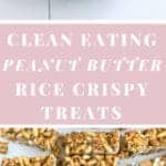 Clean Eating Peanut Butter Rice Crispy Treats - a delicious snack that's much better for you than its Krispie Treat cousin. Refined sugar free, gluten free. Find the recipe on NotEnoughCinnamon.com