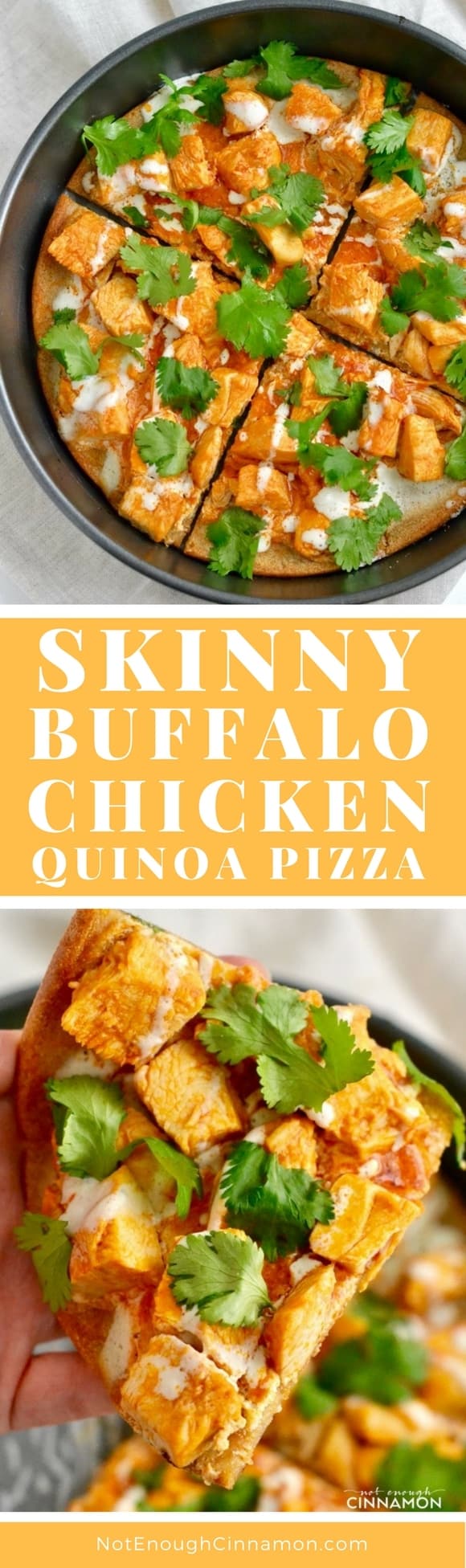 Skinny Buffalo Chicken Pizza made with a super easy Quinoa Crust - #glutenfree #cleaneating - Click here to see the recipe on NotEnoughCinnamon.com