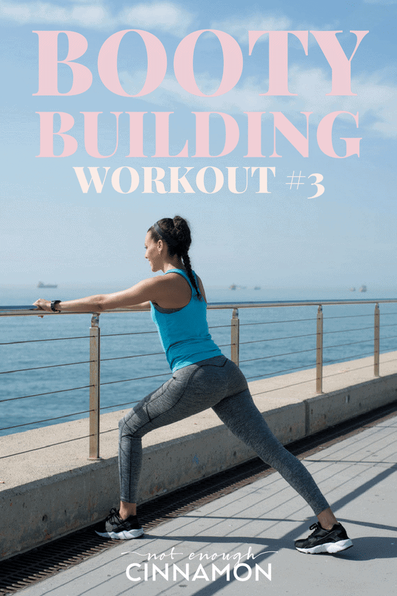 Booty Building Workout #3 – This Booty-Building series is focused on strengthening, toning and rounding our bums! Find the workout breakdown on NotEnoughCinnamon.com #athomeworkout #gymworkout