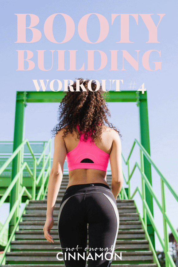Booty Building Workout #4 – This Booty Building series is focused on strengthening toning and rounding our bums. Find the workout breakdown on NotEnoughCinnamon.com. At home workout-gym workout