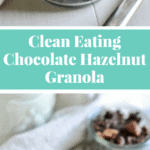 Perfect for a healthy snack or breakfast, this chocolate hazelnut granola is refined sugar free and gluten free. Find this clean eating recipe on NotEnoughCinnamon.com