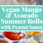 Vegan Mango and Avocado Summer Rolls with Peanut Sauce - Find this healthy recipe on NotEnoughCinnamon.com #cleaneating