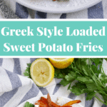 Loaded Sweet Potato Fries, Greek Style! With tzatziki, feta and tomato salad. Great for a delicious dinner or for entertaining. Recipe on NotEnoughCinnamon.com #glutenfree #vegetarian #cleaneating