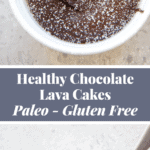 healthy Molten Chocolate Lava Cakes Pinterest Graphic